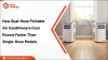How Dual-Hose Portable Air Conditioners Cool Rooms Faster Than Single-Hose Models