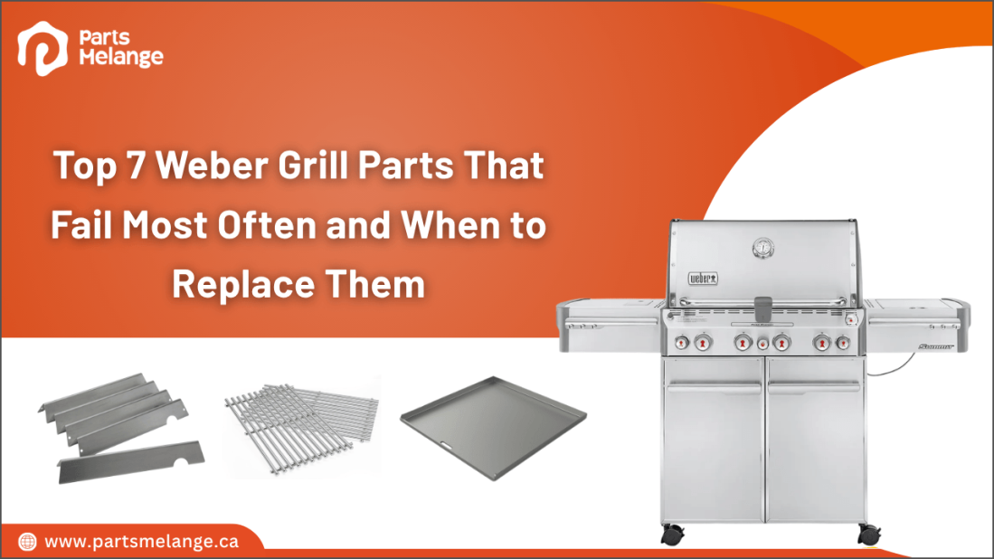 Top 7 Weber Grill Parts That Fail Most Often and When to Replace Them