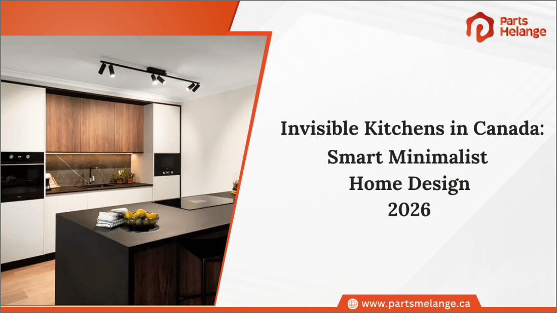 Invisible Kitchens in Canada: Smart Minimalist Home Design 2026