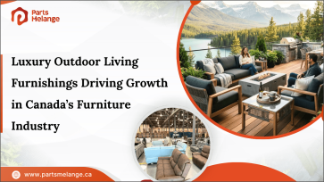 Luxury Outdoor Living Furnishings Driving Growth in Canada’s Furniture Industry