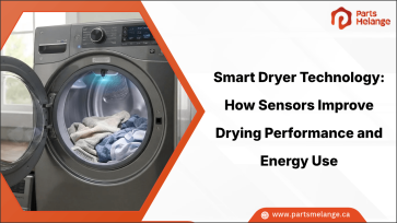 Smart Dryer Technology How Sensors Improve Drying Performance and Energy Use PartsMelange CA