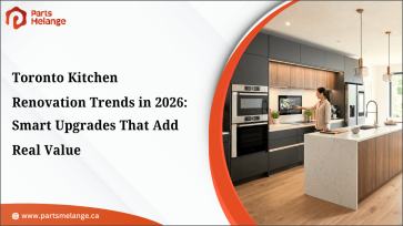 Toronto Kitchen Renovation Trends in 2026 Smart Upgrades That Add Real Value PartsMelange CA