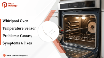 Whirlpool Oven Temperature Sensor Problems Causes, Symptoms & Fixes PartsMelange CA