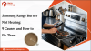 Samsung Range Burner Not Heating: 9 Causes and How to Fix Them