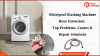 Whirlpool Washing Machine Hose Extension: Top Problems, Causes & Repair Solutions