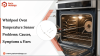 Whirlpool Oven Temperature Sensor Problems: Causes, Symptoms & Fixes